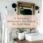 10 bathrooms you should pin